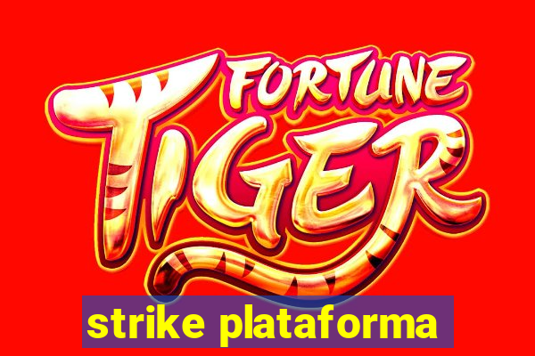 strike plataforma